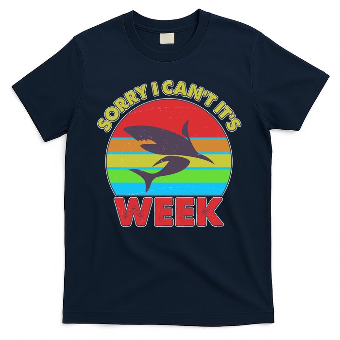 Funny Sorry I Can't It's Shark Week T-Shirt