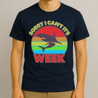 Funny Sorry I Can't It's Shark Week T-Shirt