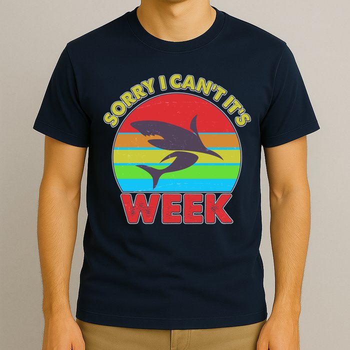 Funny Sorry I Can't It's Shark Week T-Shirt