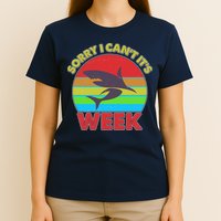 Funny Sorry I Can't It's Shark Week T-Shirt