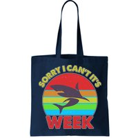 Funny Sorry I Can't It's Shark Week Bag