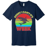 Funny Sorry I Can't It's Shark Week Premium T-Shirt