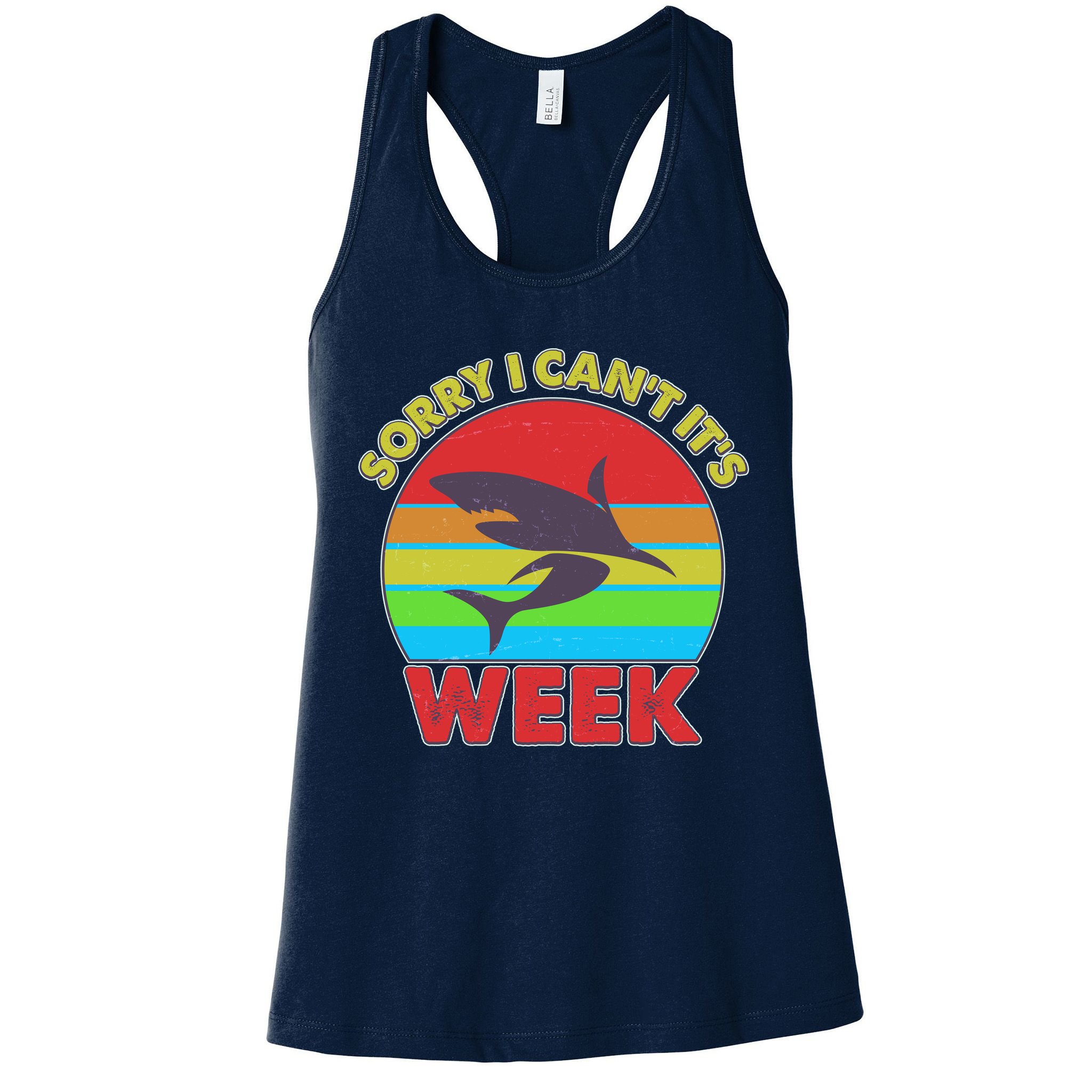 Funny Sorry I Can't It's Shark Week Womens Tank Top