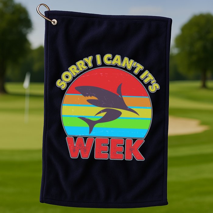 Funny Sorry I Can't It's Shark Week Golf Towel