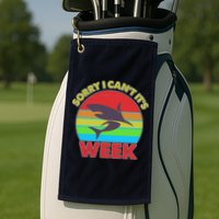 Funny Sorry I Can't It's Shark Week Golf Towel