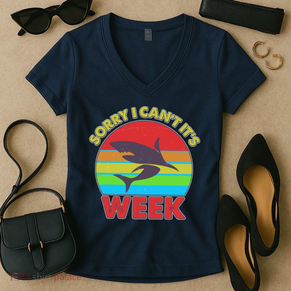 Funny Sorry I Can't It's Shark Week Women's V-Neck T-Shirt