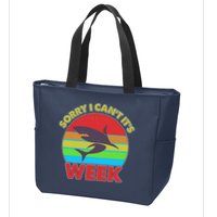 Funny Sorry I Can't It's Shark Week Zip Tote Bag