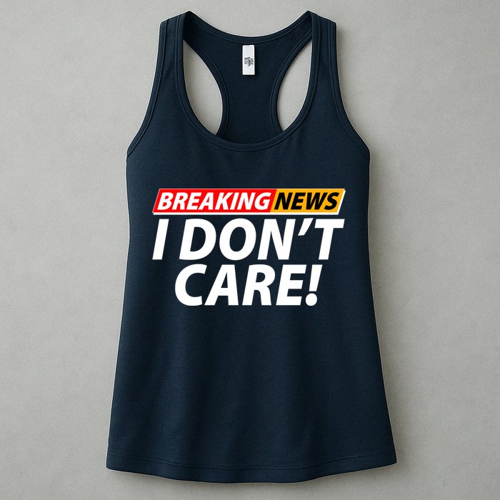 Funny Spoof Meme Breaking News I Don't Care Womens Tank Top