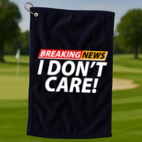 Funny Spoof Meme Breaking News I Don't Care Golf Towel