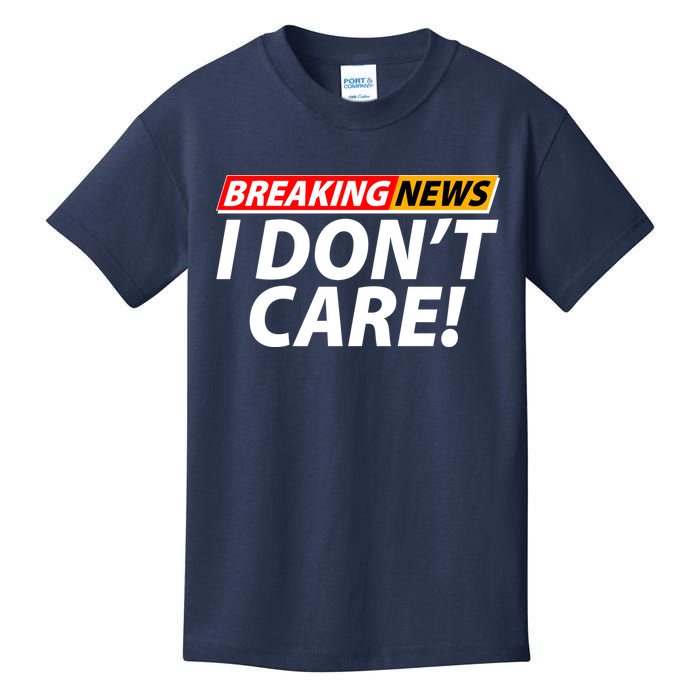 Funny Spoof Meme Breaking News I Don't Care Kids T-Shirt
