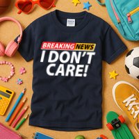 Funny Spoof Meme Breaking News I Don't Care Kids T-Shirt