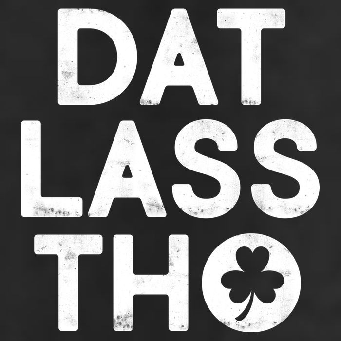 Funny St. Patrick's Day - Dat Lass Tho Golf Towel