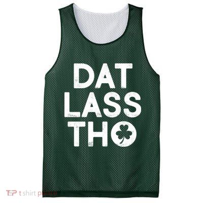 Funny St. Patrick's Day - Dat Lass Tho Mesh Reversible Basketball Jersey Tank