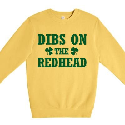 Funny St. Patrick's Day - Dibs On The Redhead Premium Crewneck Sweatshirt