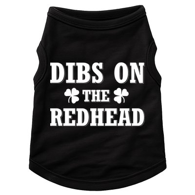 Funny St. Patrick's Day - Dibs On The Redhead Doggie Tank
