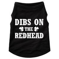 Funny St. Patrick's Day - Dibs On The Redhead Doggie Tank