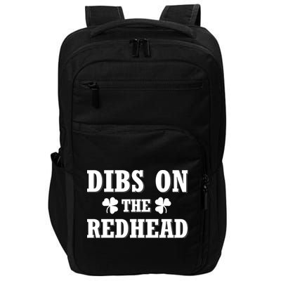 Funny St. Patrick's Day - Dibs On The Redhead Impact Tech Backpack
