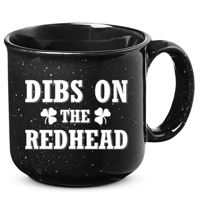 Funny St. Patrick's Day - Dibs On The Redhead 15oz Campfire Ceramic Mug