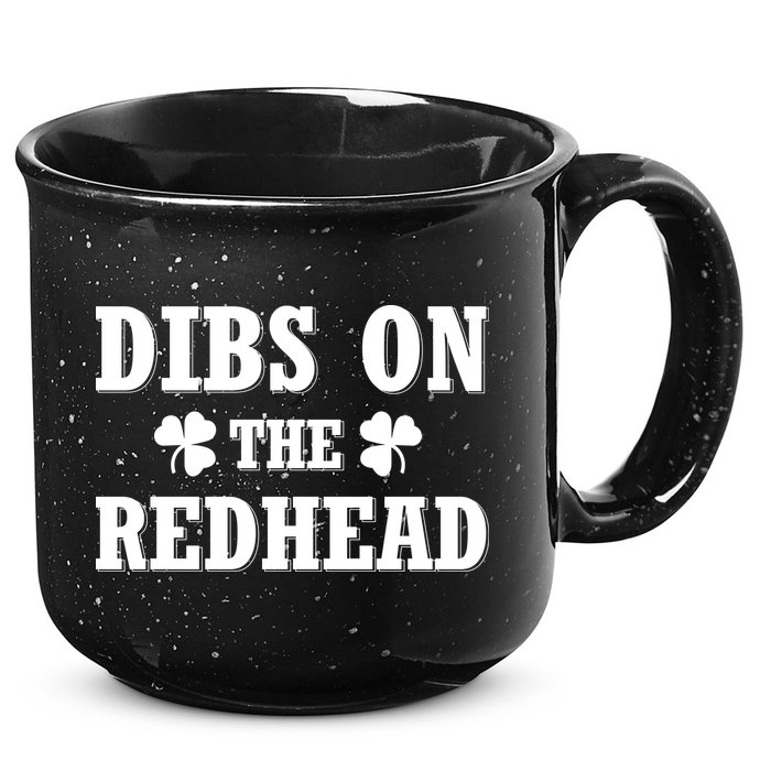 Funny St. Patrick's Day - Dibs On The Redhead 15oz Campfire Ceramic Mug