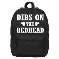 Funny St. Patrick's Day - Dibs On The Redhead 16 in Basic Backpack