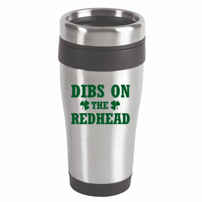 Funny St. Patrick's Day - Dibs On The Redhead 16oz Travel Tumbler