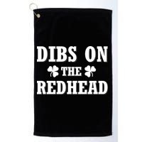 Funny St. Patrick's Day - Dibs On The Redhead Golf Towel