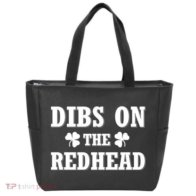 Funny St. Patrick's Day - Dibs On The Redhead Zip Tote Bag