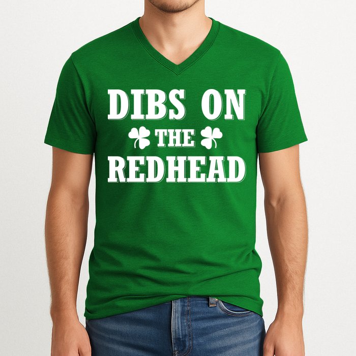 Funny St. Patrick's Day - Dibs On The Redhead V-Neck T-Shirt