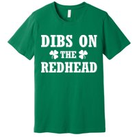 Funny St. Patrick's Day - Dibs On The Redhead Premium T-Shirt