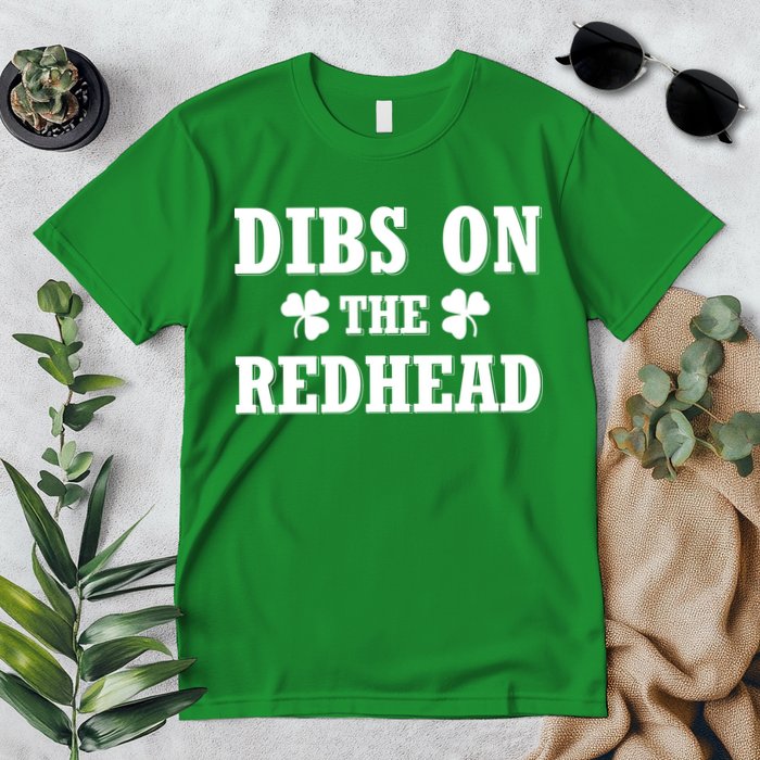 Funny St. Patrick's Day - Dibs On The Redhead Premium T-Shirt