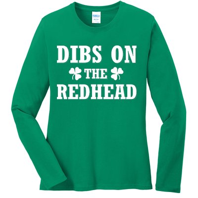 Funny St. Patrick's Day - Dibs On The Redhead Ladies Long Sleeve Shirt