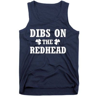 Funny St. Patrick's Day - Dibs On The Redhead Tank Top