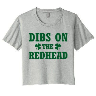 Funny St. Patrick's Day - Dibs On The Redhead Women's Crop Top Tee