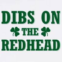 Funny St. Patrick's Day - Dibs On The Redhead Garment-Dyed Sweatshirt