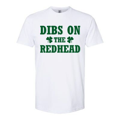 Funny St. Patrick's Day - Dibs On The Redhead Softstyle CVC T-Shirt