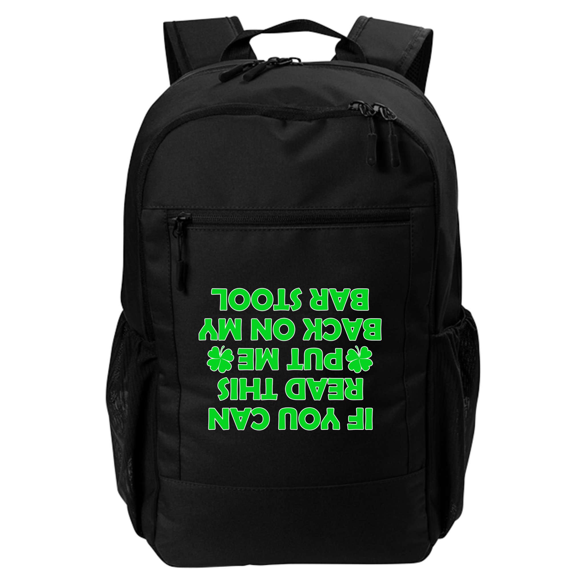 Funny St. Patrick's Day Quote Backpack