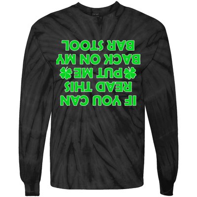 Funny St. Patrick's Day Quote Tie-Dye Long Sleeve Shirt