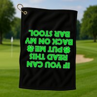 Funny St. Patrick's Day Quote Golf Towel