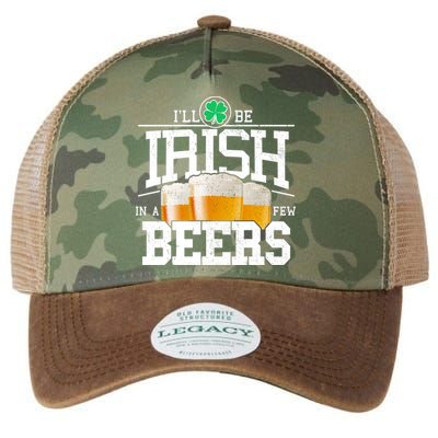 Funny St Patricks Day - I'll Be Irish In A Few Beers Legacy Tie Dye Trucker Hat