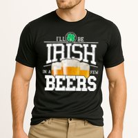 Funny St Patricks Day - I'll Be Irish In A Few Beers Performance Shirt