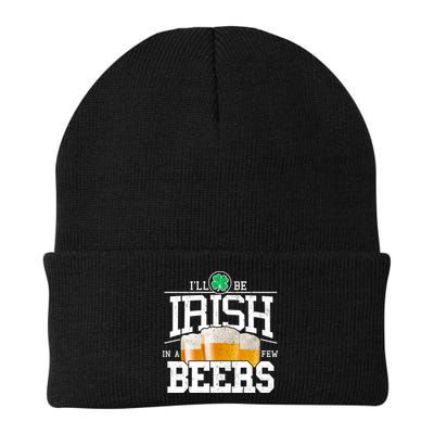 Funny St Patricks Day - I'll Be Irish In A Few Beers Beanie