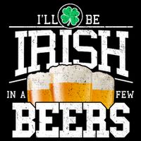 Funny St Patricks Day - I'll Be Irish In A Few Beers Drawstring Bag