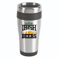 Funny St Patricks Day - I'll Be Irish In A Few Beers 16oz Travel Tumbler