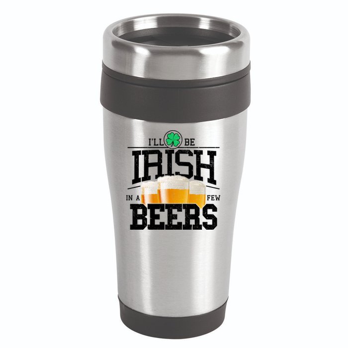 Funny St Patricks Day - I'll Be Irish In A Few Beers 16oz Travel Tumbler