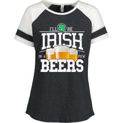 Funny St Patricks Day - I'll Be Irish In A Few Beers Enza Ladies Jersey Colorblock Tee