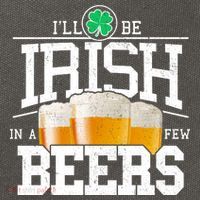Funny St Patricks Day - I'll Be Irish In A Few Beers Cotton Canvas Backpack