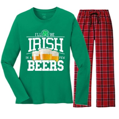 Funny St Patricks Day - I'll Be Irish In A Few Beers Women's Long Sleeve Flannel Pajama Set 