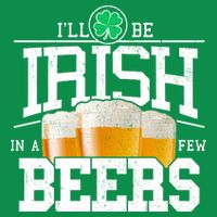 Funny St Patricks Day - I'll Be Irish In A Few Beers Baby Bodysuit
