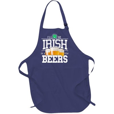 Funny St Patricks Day - I'll Be Irish In A Few Beers Full-Length Apron With Pockets