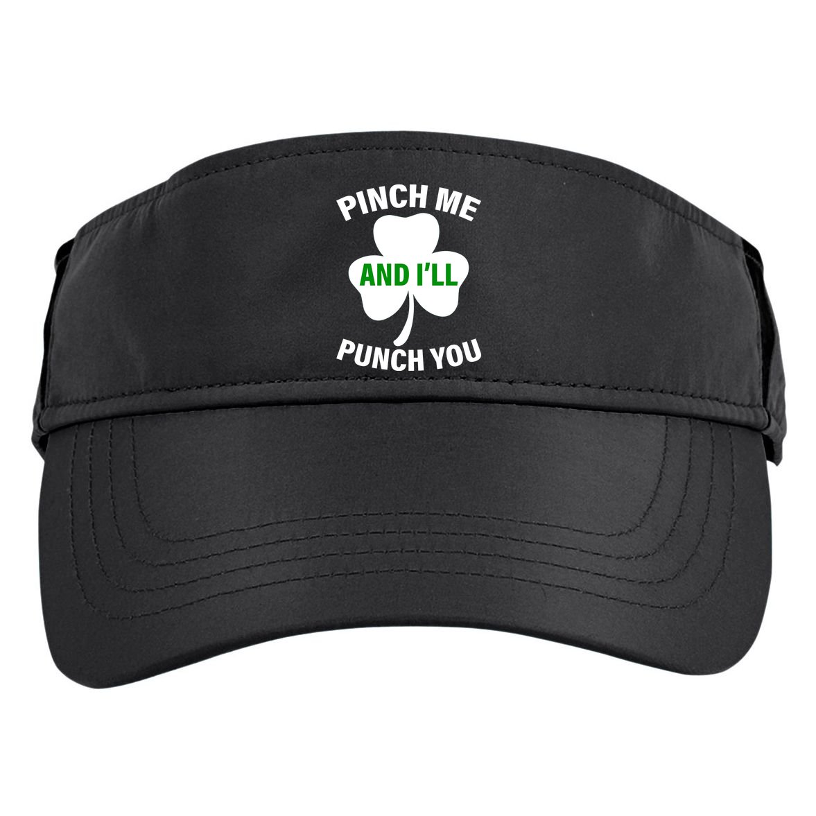 Funny St Patricks Day - Pinch Me I'll Punch You Adult Drive Performance Visor